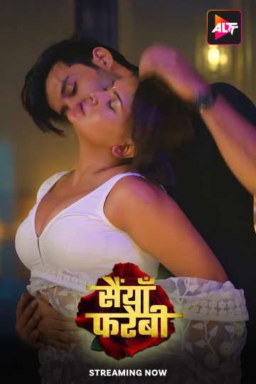 Saiyaan Farebi (2024) Hindi Season 01 Episodes 1 To 3 Added AltBalaji WEB Serie HDRip